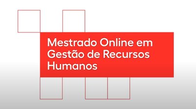 Mestrado em Gestão de Recursos Humanos - Online