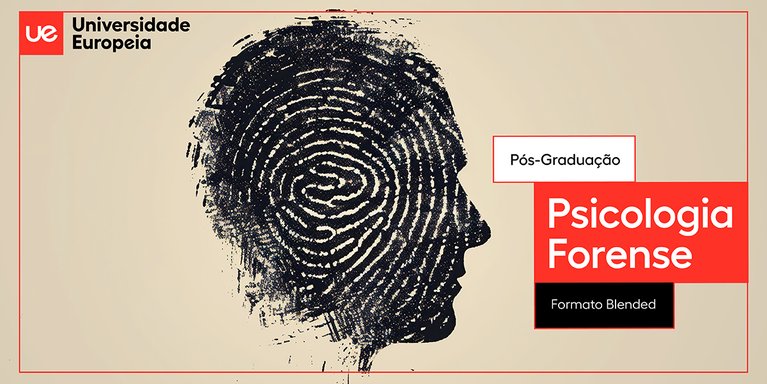 Pós-Graduação em Psicologia Forense | Universidade Europeia